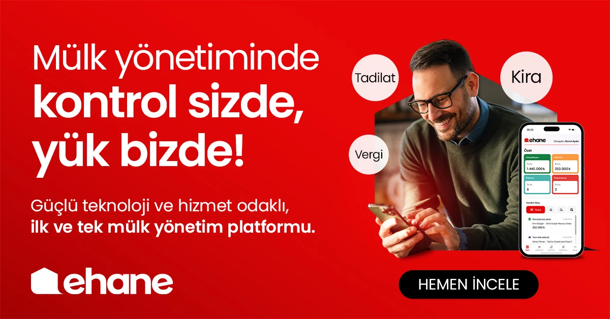 Ehane mülk yönetim platformu: kira takibi, bakım onarım ve hukuki süreçler tek panelde, hemen inceleyin